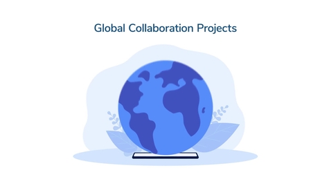 Thumbnail for Global Collaboration Projects_VID00773