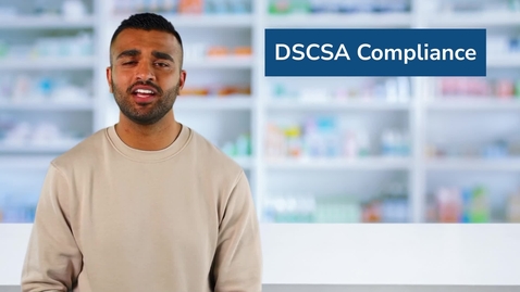 Thumbnail for Drug Supply Chain Security (DSCSA)