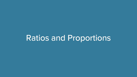 Thumbnail for Ratios and Proportions