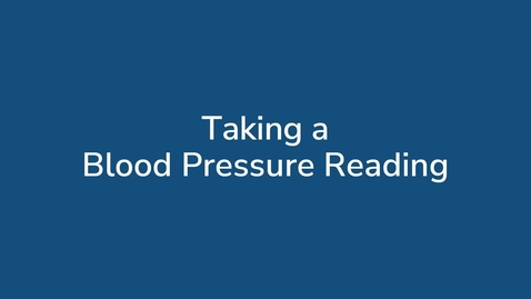 Thumbnail for Taking a Blood Pressure Reading