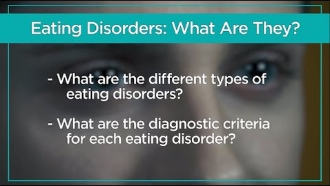 Thumbnail for Eating Disorders: What Are They?