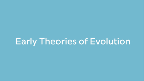 Thumbnail for Early Theories of Evolution
