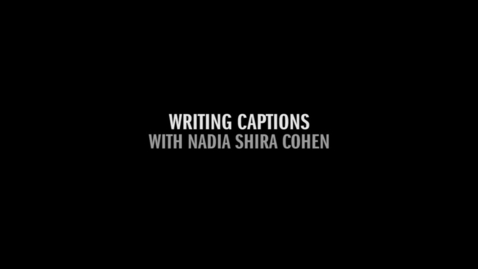 Thumbnail for NADIA PART 2 23 WRITING CAPTIONS