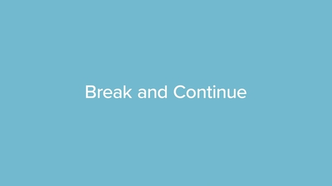 Thumbnail for QF23D Break and Continue