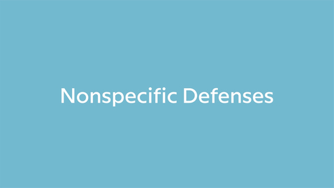 Thumbnail for Nonspecific Defenses
