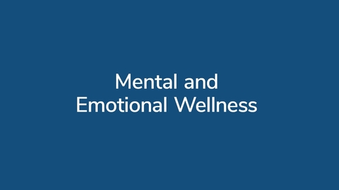 Thumbnail for Mental and Emotional Wellness