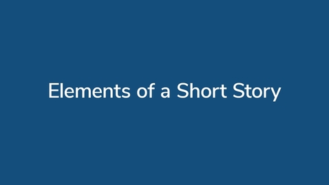 Thumbnail for Elements of a Short Story
