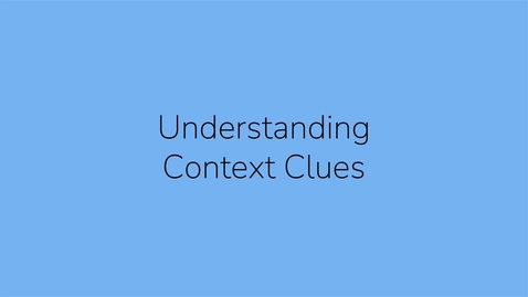 Thumbnail for Understanding Context Clues
