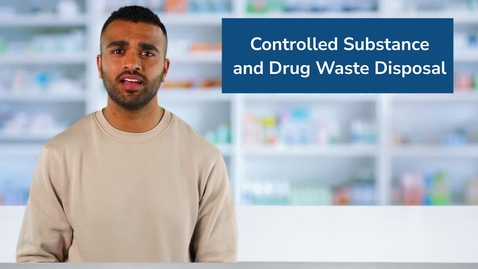 Thumbnail for Federal Drug Disposal Requirements