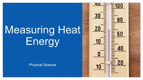 Thumbnail for  Measuring Heat Energy Review