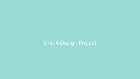 Thumbnail for SID UNIT 4 PROJECT OVERVIEW FINAL 1