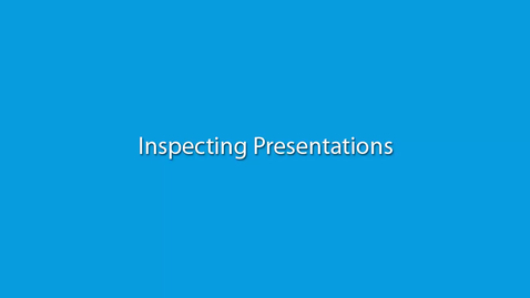 Thumbnail for PowerPoint: Inspecting Presentations