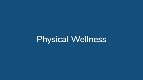 Thumbnail for Physical Wellness