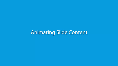 Thumbnail for Animating Slide Content