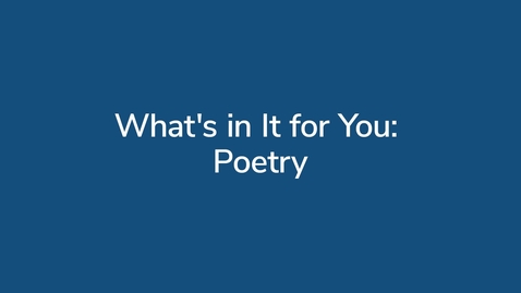 Thumbnail for What's In It for You: Poetry