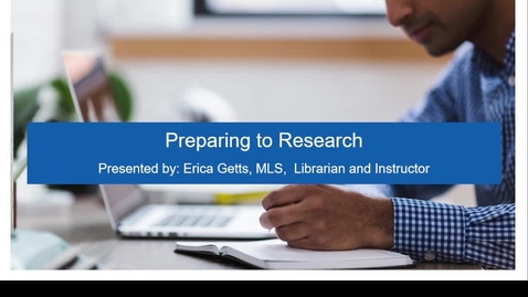 Thumbnail for Preparing to Research