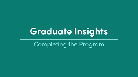 Thumbnail for Graduate Insights_Completing the Program_Mahasin Crosby
