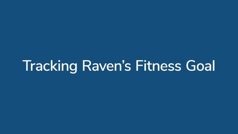 Thumbnail for Tracking Raven's Fitness Goal