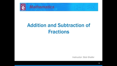 Thumbnail for Adding and Subtracting Fractions
