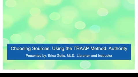 Thumbnail for Choosing Sources: Using the TRAAP Method: Authority