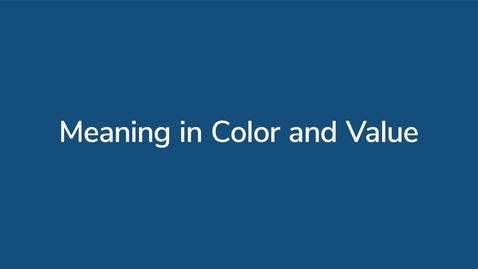 Thumbnail for Meaning in Color and Value