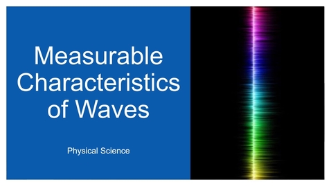 Thumbnail for Measurable Characteristics of Waves