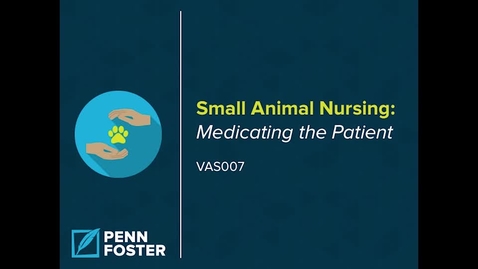 Thumbnail for Small Animal Nursing 02 Medicating the Patient