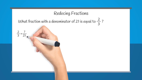 Thumbnail for Reducing Fractions 2