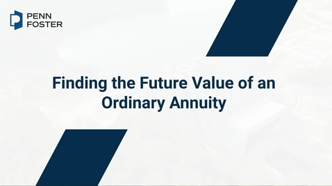 Thumbnail for Finding the Future Value of an Ordinary Annuity