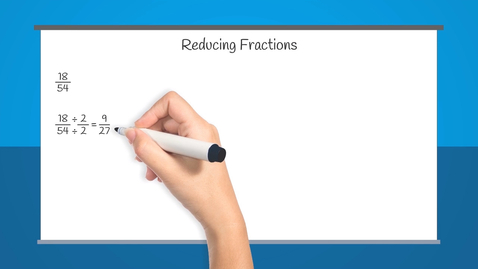 Thumbnail for Reducing Fractions 1