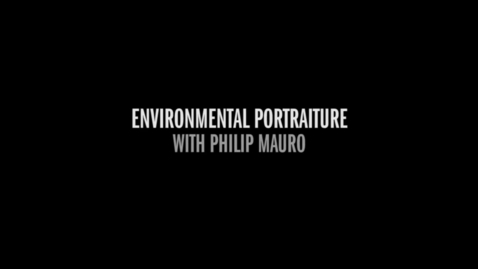 Thumbnail for PRO COURSE UNIT 4.11 ENVIRONMENTAL PORTRAITURE