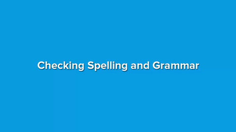 Thumbnail for Checking Spelling and Grammar