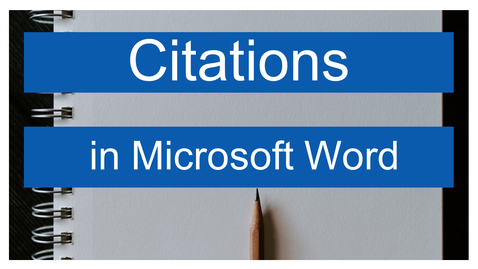 Thumbnail for Using The Citation Tool In Microsoft Word