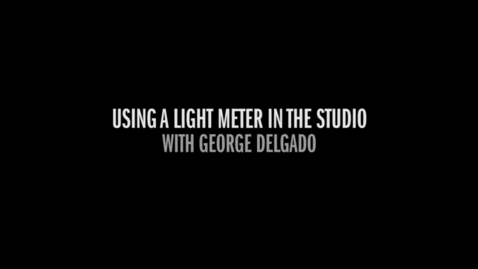 Thumbnail for PRO COURSE UNIT 4.04 USING A LIGHT METER IN THE STUDIO