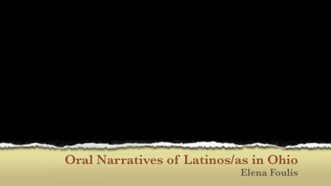 Thumbnail for Oral Narratives of Latin@s in Ohio.