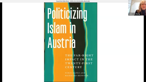 Thumbnail for entry Politicizing Islam in Austria. On Far-Right Success in the Twenty-First Century