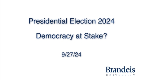 Thumbnail for  Presidential Election 2024: Democracy at Stake?