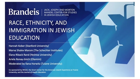 Thumbnail for Race, Ethnicity, and Immigration in Jewish Education