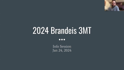 Thumbnail for entry 1-24-2024 3MT Information Session