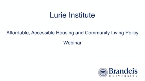 Thumbnail for entry Affordable, Accessible Housing and Community Living Policy