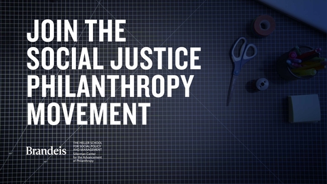 Thumbnail for Join the Social Justice Philanthropy Movement  │  The Sillerman Center