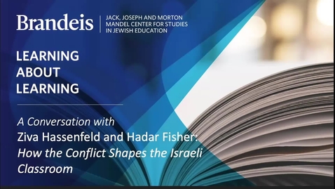 Thumbnail for How the Conflict Shapes the Israeli Classroom
