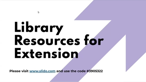 Thumbnail for Extension Library Resources Webinar