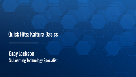 Thumbnail for Quick Hits: Kaltura Basics (2024)