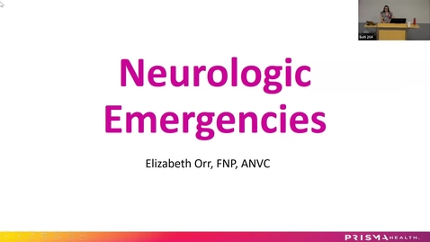 Thumbnail for Neurologic Emergencies - Elizabeth Orr, NP