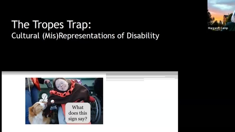 Thumbnail for entry 2023 | The Tropes Trap: (Mis)Representations of Disability in Media