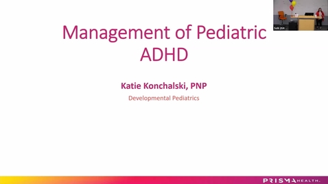 Thumbnail for Management of Pediatric ADHD - Katie Konchalski, NP