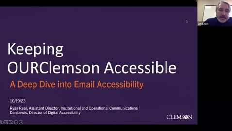 Thumbnail for entry 2023 | Keeping OURClemson Accessible: A Deep Dive into Email Accessibility