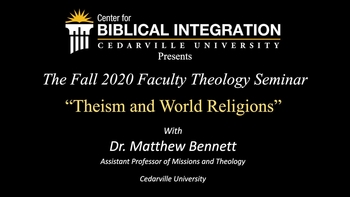 View thumbnail for Theology Seminar Session 11: Theism and World Religions