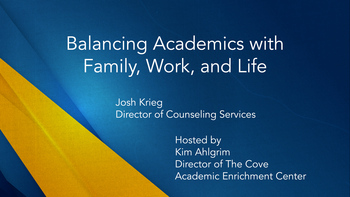 View thumbnail for Balancing Life: Academics, Family, Work, and Life